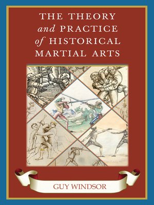 cover image of The Theory and Practice of Historical Martial Arts